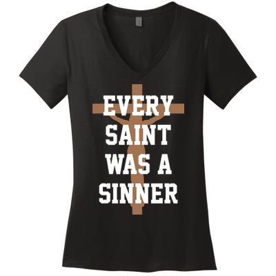 Every Saint Was A Sinner Women's V-Neck T-Shirt