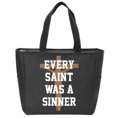 Every Saint Was A Sinner Zip Tote Bag