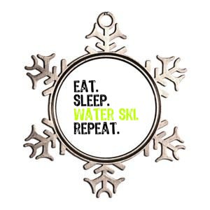 Eat Sleep Water Ski Repeat Skiing Skier Funny Waterski Funny Gift Metallic Star Ornament