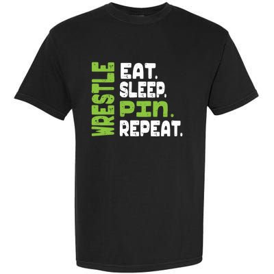 Eat Sleep Wrestle Repeat Wrestling Warm Up Gift Garment-Dyed Heavyweight T-Shirt