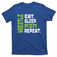 Eat Sleep Wrestle Repeat Wrestling Warm Up Gift T-Shirt