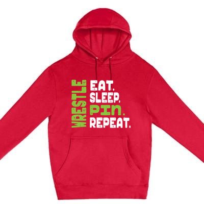 Eat Sleep Wrestle Repeat Wrestling Warm Up Gift Premium Pullover Hoodie