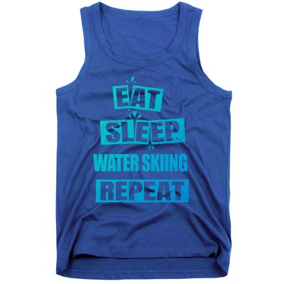 Eat Sleep Water Skiing Repeat Funny Water Skiing Great Gift Tank Top