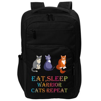 Eat Sleep Warrior Cats Repeat Funny Impact Tech Backpack