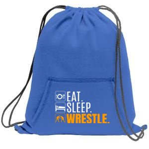 Eat Sleep Wrestle Quote Gift For Wrestler Wrestling Funny Gift Sweatshirt Cinch Pack Bag