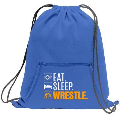 Eat Sleep Wrestle Quote Gift For Wrestler Wrestling Funny Gift Sweatshirt Cinch Pack Bag