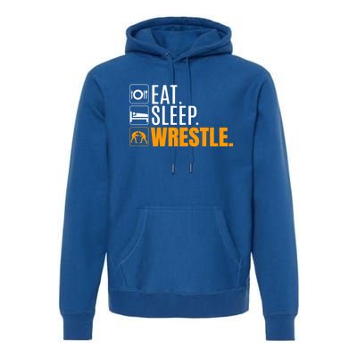 Eat Sleep Wrestle Quote Gift For Wrestler Wrestling Funny Gift Premium Hoodie