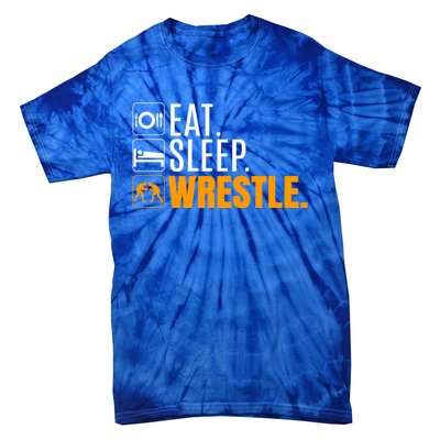 Eat Sleep Wrestle Quote Gift For Wrestler Wrestling Funny Gift Tie-Dye T-Shirt