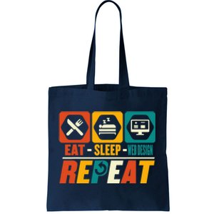 Eat Sleep Web Design Repeat Funny Developer Programmer Tote Bag