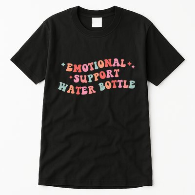 Emotional Support Water Bottle Tall T-Shirt