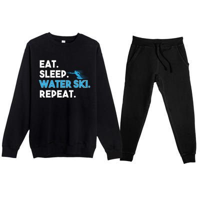 Eat Sleep Water Ski Repeat Funny Water Skier Skiing Lover Gift Premium Crewneck Sweatsuit Set