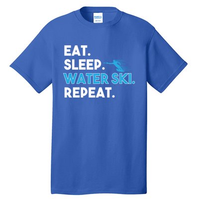 Eat Sleep Water Ski Repeat Funny Water Skier Skiing Lover Gift Tall T-Shirt