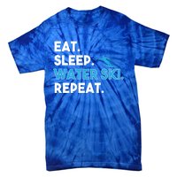 Eat Sleep Water Ski Repeat Funny Water Skier Skiing Lover Gift Tie-Dye T-Shirt