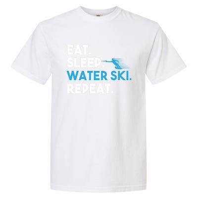 Eat Sleep Water Ski Repeat Funny Water Skier Skiing Lover Gift Garment-Dyed Heavyweight T-Shirt