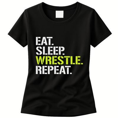 Eat Sleep Wrestle Repeat Cool Wrestling Womens T-Shirt