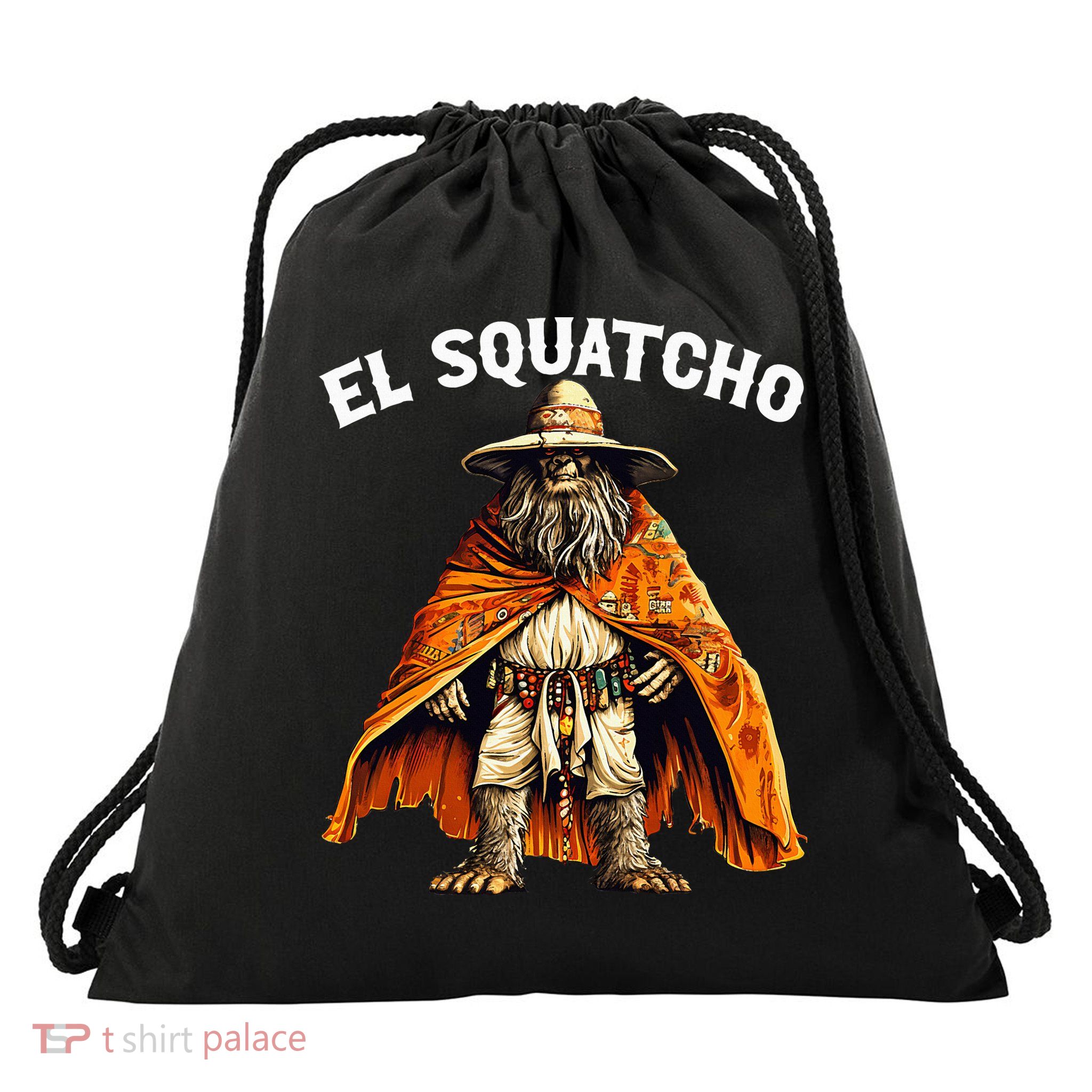 El Squatcho Western Mexican Bigfoot Sasquatch Lover Drawstring Bag