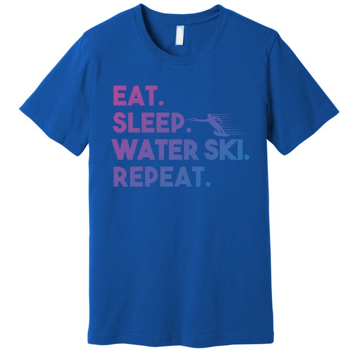 Eat Sleep Water Ski Repeat Funny Water Skier Skiing Lover Cool Gift Premium T-Shirt