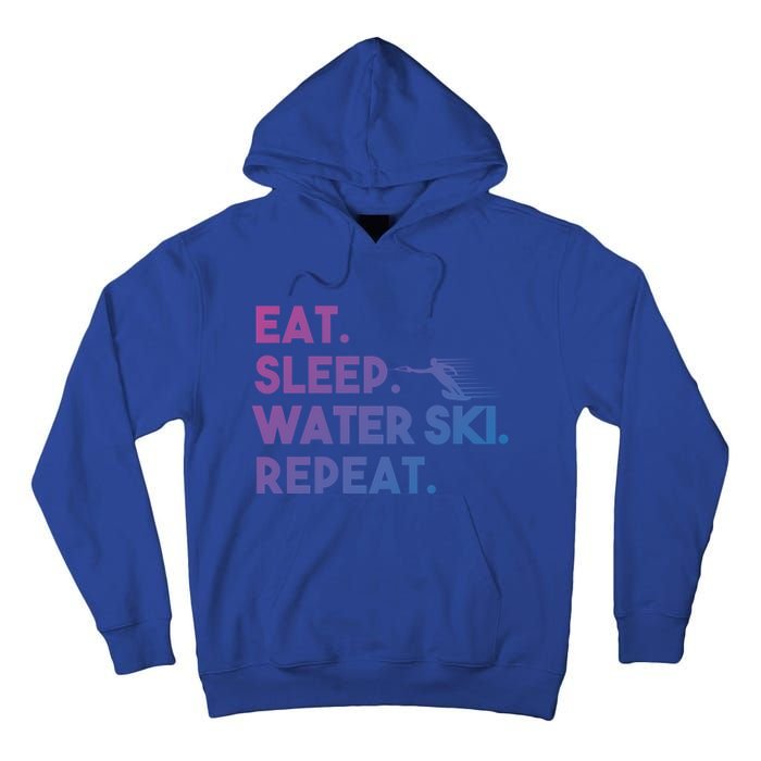 Eat Sleep Water Ski Repeat Funny Water Skier Skiing Lover Cool Gift Tall Hoodie