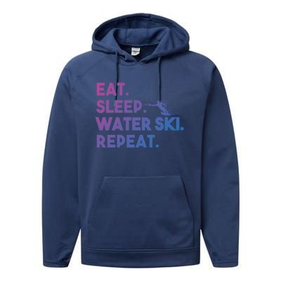 Eat Sleep Water Ski Repeat Funny Water Skier Skiing Lover Cool Gift Performance Fleece Hoodie