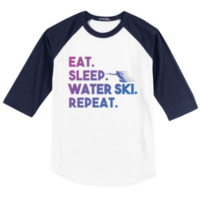 Eat Sleep Water Ski Repeat Funny Water Skier Skiing Lover Cool Gift Baseball Sleeve Shirt