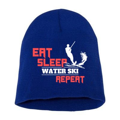 Eat Sleep Water Ski Repeat Water Skiing Wakeboarding Gift Short Acrylic Beanie