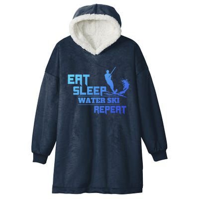 Eat Sleep Water Ski Repeat Water Skiing Wakeboarding Funny Gift Hooded Wearable Blanket