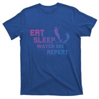 Eat Sleep Water Ski Repeat Water Skiing Wakeboarding Funny Gift T-Shirt