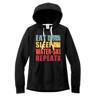 Eat Sleep WaterSki Repeat Gift Women's Fleece Hoodie