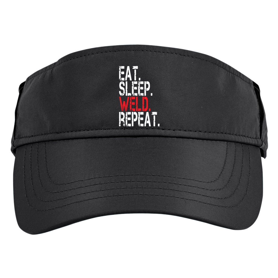 Eat Sleep Weld Repeat Funny Welder Adult Drive Performance Visor