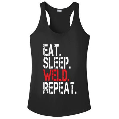 Eat Sleep Weld Repeat Funny Welder Ladies PosiCharge Competitor Racerback Tank