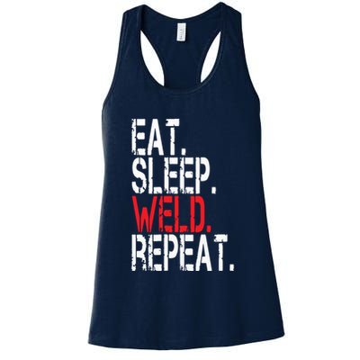 Eat Sleep Weld Repeat Funny Welder Womens Tank Top