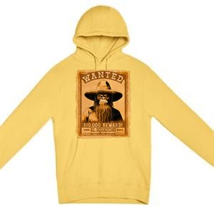 El Squatcho Wanted Poster – Western Bigfoot Funny Sasquatch Premium Pullover Hoodie