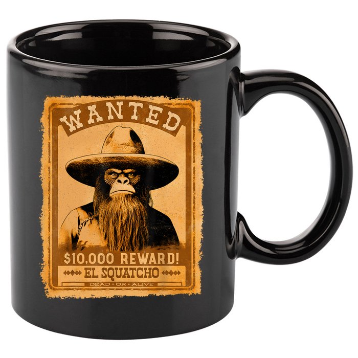 El Squatcho Wanted Poster – Western Bigfoot Funny Sasquatch 11oz C Handle Ceramic Mug
