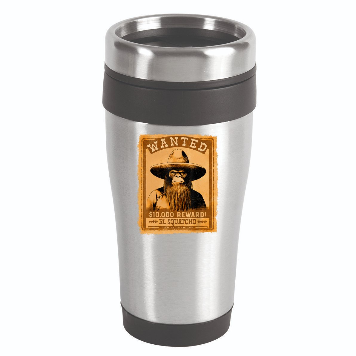 El Squatcho Wanted Poster – Western Bigfoot Funny Sasquatch 16oz Travel Tumbler