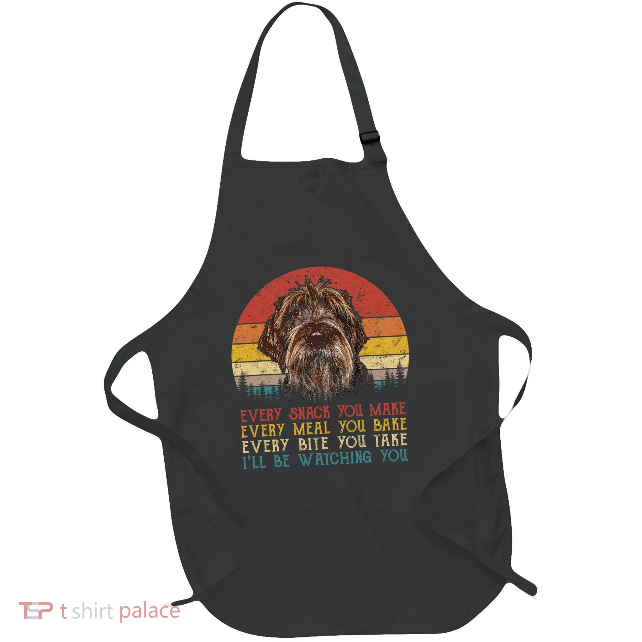 Every Snack You Make Dog Wirehaired Pointing Griffon Full-Length Apron With Pockets