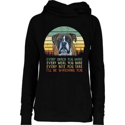 Every Snack You Make Boxer dog Funny Dog Mom Dog Dad Womens Funnel Neck Pullover Hood