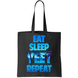 Eat Sleep Yeet Repeat Tote Bag