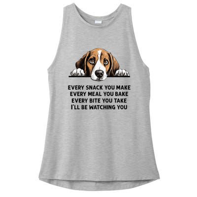 Every Snack You Make Every Meal You Bake Funny Beagle Ladies PosiCharge Tri-Blend Wicking Tank