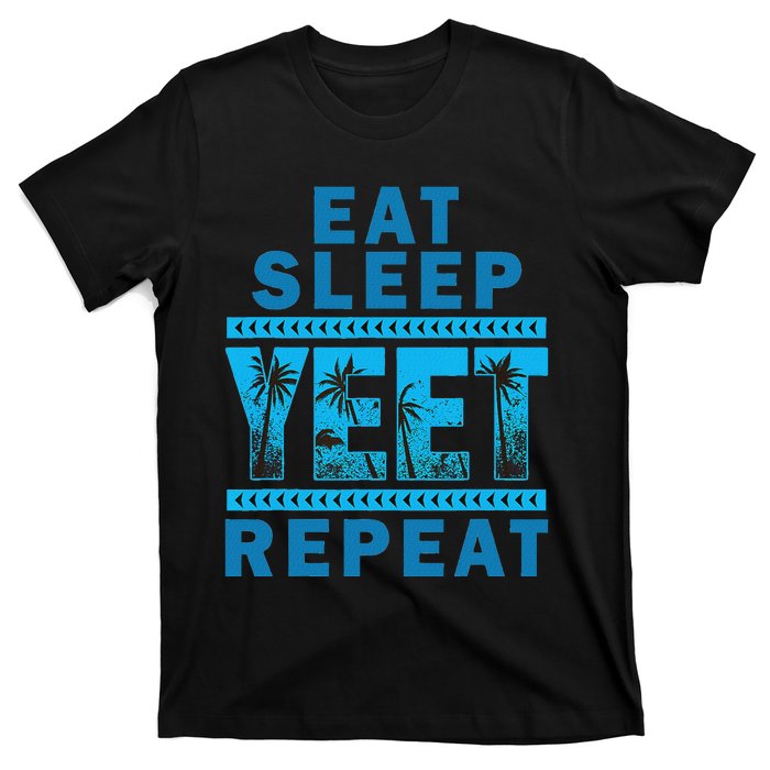 Eat Sleep Yeet Repeat Vintage Yeet Apparel Saying T-Shirt