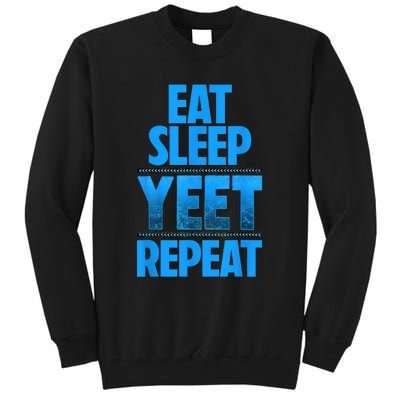 Eat Sleep Yeet Repeat Tall Sweatshirt