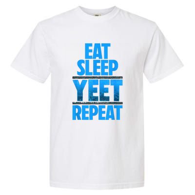 Eat Sleep Yeet Repeat Garment-Dyed Heavyweight T-Shirt