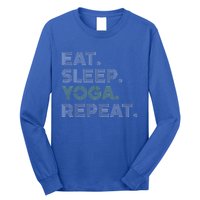 Eat Sleep Yoga Repeat Funny Saying Great Gift Long Sleeve Shirt