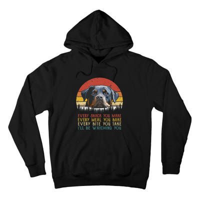 Every Snack You Make Dog Rottie Mom Cute Rottweiler Tall Hoodie