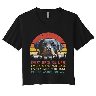 Every Snack You Make Dog Rottie Mom Cute Rottweiler Women's Crop Top Tee