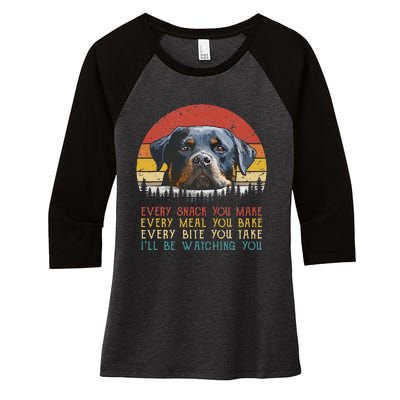 Every Snack You Make Dog Rottie Mom Cute Rottweiler Women's Tri-Blend 3/4-Sleeve Raglan Shirt