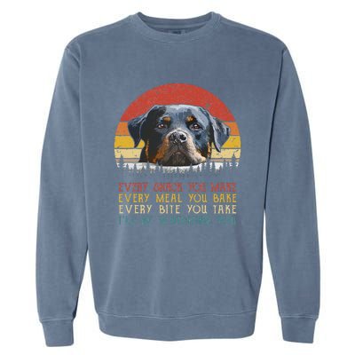 Every Snack You Make Dog Rottie Mom Cute Rottweiler Garment-Dyed Sweatshirt