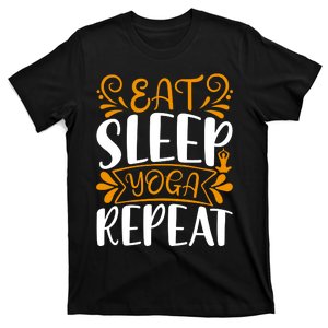 Eat Sleep Yoga Repeat T-Shirt