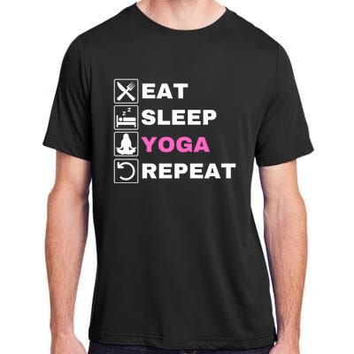 Eat Sleep Yoga Repeat Exercise Gym Funny Yoga Funny Workout Cute Gift Adult ChromaSoft Performance T-Shirt