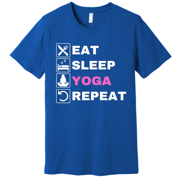 Eat Sleep Yoga Repeat Exercise Gym Funny Yoga Funny Workout Cute Gift Premium T-Shirt