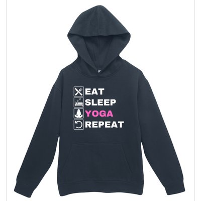 Eat Sleep Yoga Repeat Exercise Gym Funny Yoga Funny Workout Cute Gift Urban Pullover Hoodie